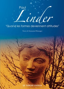 Paul Linder - "quand les formes deviennent attitudes"