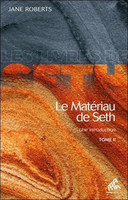 Le matériau de Seth Tome 2 - une introduction