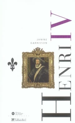 Henri Iv   Le Roi De La Paix