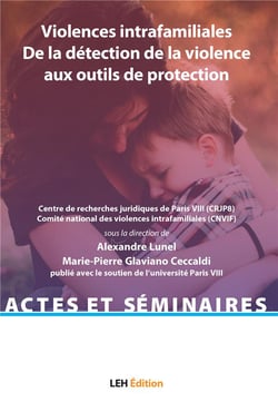 Violences intrafamiliales - de la detection de la violence aux outils de protection