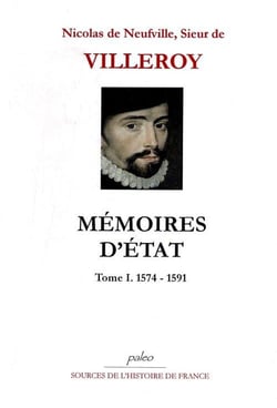 Mémoires d'Etat Tome 1 (1574-1591)