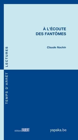 À l'écoute des fantômes