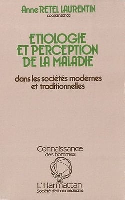 Étiologie et perception de la maladie dans les sociétés modernes et traditionnelles