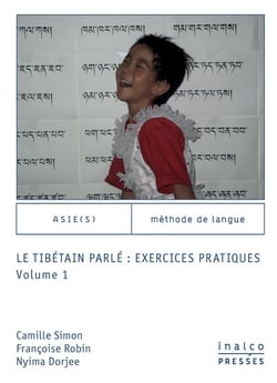 Le tibetain parlé : exercices pratiques Tome 1