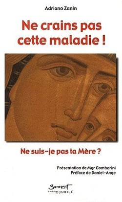 Ne crains pas cette maladie ! - ne suis-je pas ta mère ?