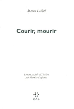 Courir, mourir