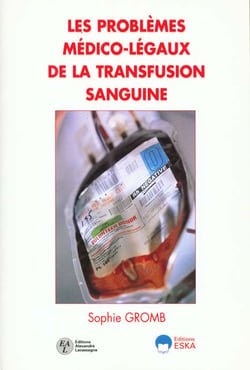 Prob. medico-legaux transfus. sanguine