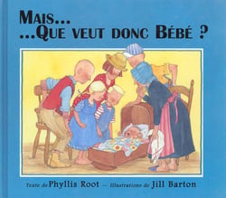 Mais que veut donc bebe