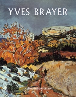 Yves Brayer Tome 2 - oeuvres peints 1961-1989