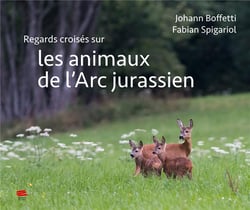 Regards croisés sur les animaux de l'Arc jurassien