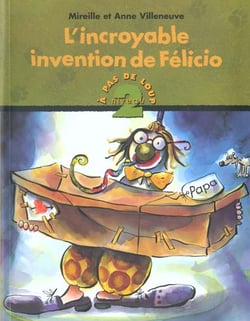 L'incroyable invention de felicio