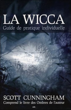La wicca - guide de pratique individuelle