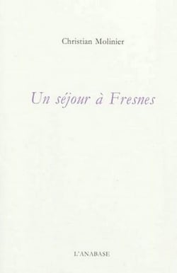 Un sejour a fresnes