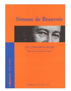 VOYAGER AVEC : Simone de Beauvoir - tout connaître du monde