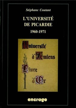 L'université de Picardie (1960-1971)