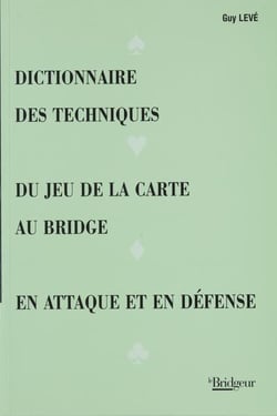 Dictionnaire des techniques du jeu de la carte
