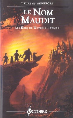 Les eres de wethrin t.1 - le nom maudit