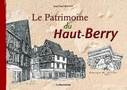Le patrimoine du Haut-Berry