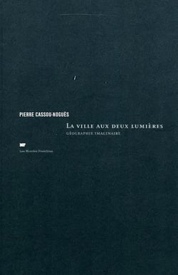 La ville aux deux lumières