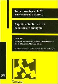 Aspects actuels du droit de la société anonyme t.64