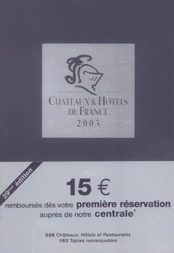 Guide chateaux et hotels de france 2003