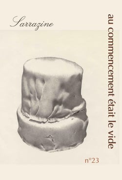 Sarrazine - n°23 : au commencement était le vide