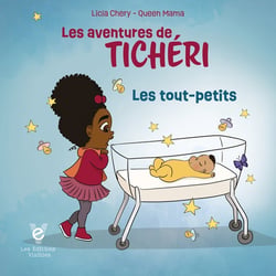 Les aventures de Ticheri : Les tout-petits