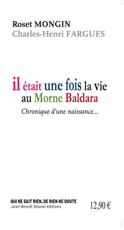Il était une fois la vie au Morne Baldara