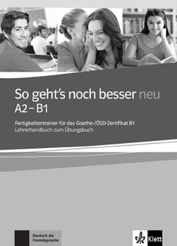 So geht's noch besser neu - allemand - livre du professeur
