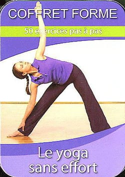 Le yoga sans effort