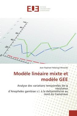 Modèle linéaire mixte et modèle GEE : Analyse des variations temporelles de la résistance d'Anopheles gambiae s.l. à la deltaméthrine au