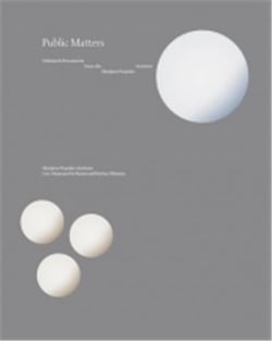 Public matters: debates & documents from the skulptur projekte archives /anglais