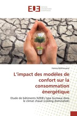 L'impact des modèles de confort sur la consommation énergétique : Etude de bâtiments NZEB's type bureaux dans le climat chaud (cooling dominated)