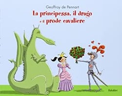 La principessa il drago e il prode cavaliere
