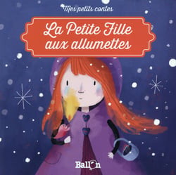 LA PETITE FILLE AUX ALLUMETTES - MES PETITS CONTES