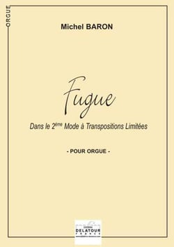 Fugue dans le 2ème mode à  transpositions limitées pour orgue