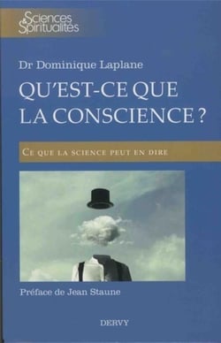 Qu'est-ce que la conscience ? ce que la science peut en dire