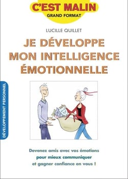 C'est malin grand format : je développe mon intelligence émotionnelle