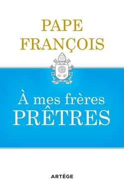 À mes frères prêtres