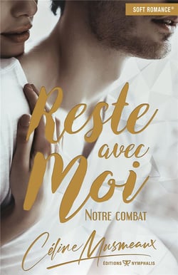 Reste avec moi - notre combat