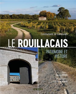 LE ROUILLACAIS - PATRIMOINE ET HISTOIRE