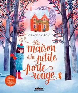 La maison à la petite porte rouge