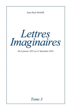 Lettres imaginaires - Tome 3