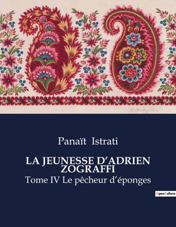 LA JEUNESSE D'ADRIEN ZOGRAFFI : Le voyage initiatique d'un jeune homme en quête de liberté