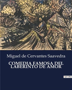 Comedia famosa del laberinto de amor