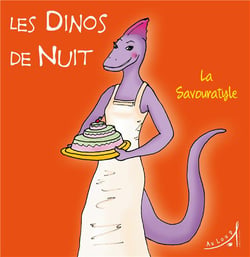 LES DINOS DE NUIT Tome 2 : la savouratyle
