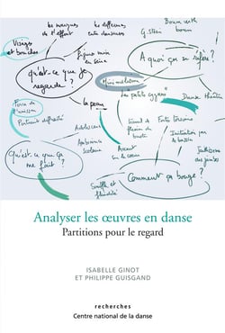 Analyser les oeuvres en danse : partitions pour le regard
