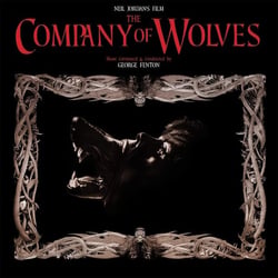 The Company Of Wolves (Original Motion Picture Soundtrack) - édition limitée 180g