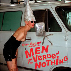 Men on the verge of nothing