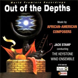 Out Of The Depths - Music By African American Composers